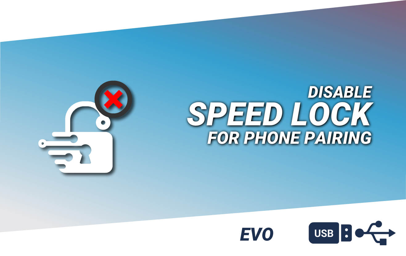 Picture of DISABLE SPEEDLOCK FOR PHONE PAIRING - USB CODING EVO UNITS